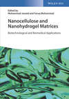 Nanocellulose and Nanohydrogel Matrices