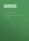 Chambers's Edinburgh Journal, No. 459
