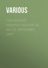 The Atlantic Monthly, Volume 04, No. 23, September, 1859