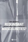 Redundant Masculinities?