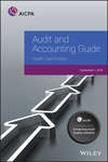 Audit and Accounting Guide: Health Care Entities, 2018