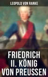 Friedrich II. König von Preußen