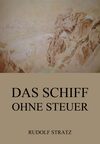 Das Schiff ohne Steuer