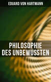 Philosophie des Unbewußten