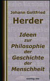 Ideen zur Philosophie der Geschichte der Menschheit