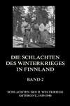 Die Schlachten des Winterkrieges in Finnland, Band 2
