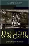 Das Licht von Osten (Historischer Roman)