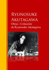 Obras ─ Colección  de Ryunosuke Akutagawa