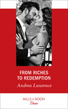 From Riches To Redemption
