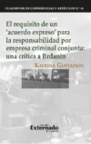 El requisito de un 'acuerdo expreso' para la  responsabilidad por empresa criminal conjunta