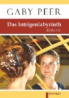 Das Intrigenlabyrinth