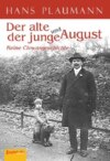 Der alte und der junge August