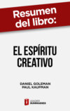 Resumen del libro "El espíritu creativo" de Daniel Goleman