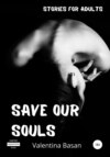 Save Our Souls