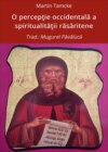 O percepţie occidentală a spiritualităţii răsăritene