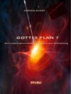 Gottes Plan?