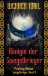 Königin der Spiegelkrieger