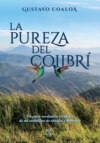 La pureza del colibrí