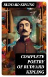 Complete Poetry of Rudyard Kipling