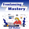 Freelancing Mastery