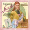 Unsinkable Lucile - How a Farm Girl Became the Queen of Fashion and Survived the Titanic (Unabridged)