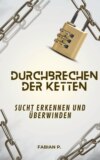 Durchbrechen der Ketten