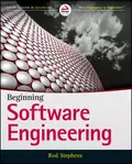 Beginning Software Engineering - Rod  Stephens