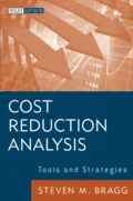Cost Reduction Analysis. Tools and Strategies - Steven Bragg M.