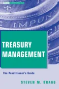 Treasury Management. The Practitioner's Guide - Steven Bragg M.