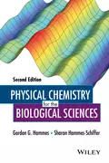 Physical Chemistry for the Biological Sciences - Gordon G. Hammes