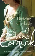 Undoing of a Lady - Nicola  Cornick