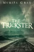 The Trickster - Muriel Gray