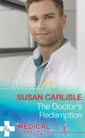 The Doctor's Redemption - Susan Carlisle