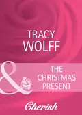 The Christmas Present - Трейси Вулф