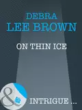 On Thin Ice - Debra Brown Lee