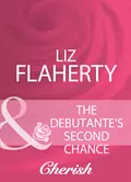 The Debutante's Second Chance - Liz  Flaherty