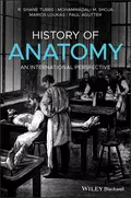 History of Anatomy - Paul Agutter