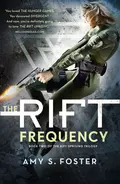 The Rift Frequency - Amy Foster S.