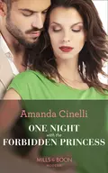 One Night With The Forbidden Princess - Amanda  Cinelli