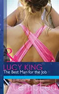 The Best Man for the Job - Lucy  King