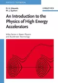 An Introduction to the Physics of High Energy Accelerators - D. Edwards A.