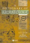 A Dictionary of Archaeology - Ian  Shaw