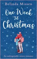 One Week ’Til Christmas - Belinda Missen