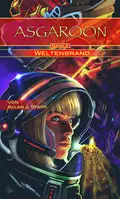 ASGAROON (2) – Weltenbrand - Allan J. Stark