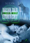 Wenn der Omega-Wolf erwacht - N.J. Lysk