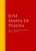 Obras - Colección de José María de Pereda - José María de Pereda