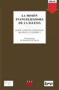 La misión evangelizadora de la Iglesia - Juan Carlos Carvajal Blanco