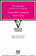 Un calvario / María del Consuelo - Alberto Leduc