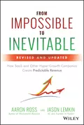 From Impossible to Inevitable - Aaron Ross