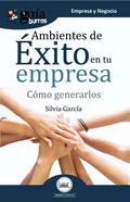 GuíaBurros Ambientes de éxito en tu empresa - Silvia Susana Garcia